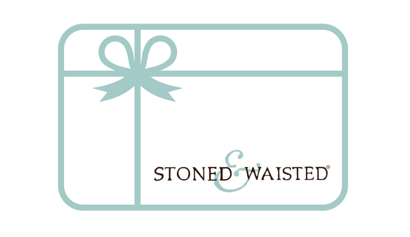 Stoned & Waisted Gift Card